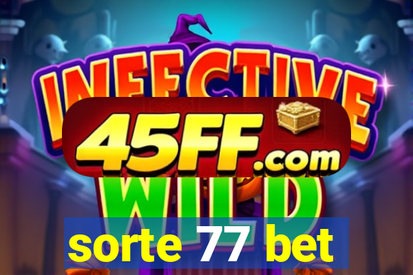 sorte 77 bet